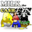 Milk the Cash Cow