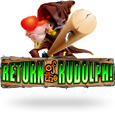 Return of the Rudolph