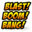 Blast! Boom! Bang!