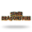 Super Dragons Fire