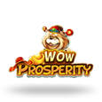 Wow Prosperity