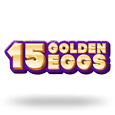 15 Golden Eggs