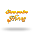 Show Me The Honey