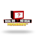 Deal or no Deal Megaways