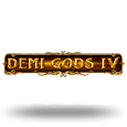 Demi Gods IV