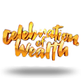 Celebration of Wealth