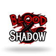 Blood and Shadow