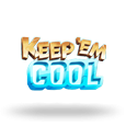 Keep 'em Cool