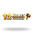12 Bolts of Thunder