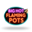 Big Hot Flaming Pots