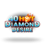 40 Hot Diamond Desire