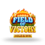 Field of Victory Hold and Win
