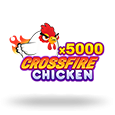 Crossfire Chicken x5000