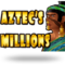 Aztec's Millions