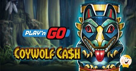 Play 'n GO Met en Ligne Son Dernier Jeu du Mois de Janvier Coywolf Cash