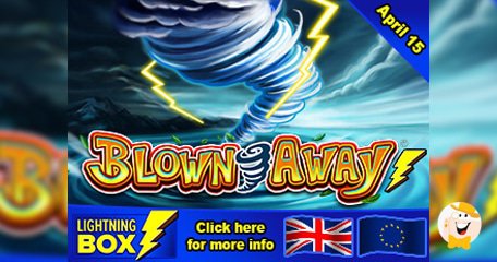 Lightning Box Présente le Spectaculaire Jeu Blown Away