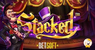 Betsoft Plonge Dans la Magie des Rouleaux avec une Nouvelle Machine à Sous Mystérieuse Appelée Stacked