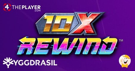 Yggdrasil Gaming et 4ThePlayer S'associent pour Proposer la Machine à Sous 10x Rewind
