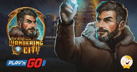 Play'n GO Explore les Andes dans Rich Wilde and the Wandering City