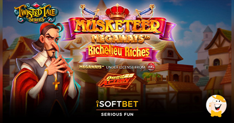 iSoftBet Enrichit sa Série Twisted Tale en Lançant Muskeeter Megaways