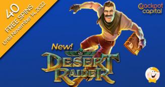 Jackpot Capital Lance des Tours Gratuits sur le Tout Nouveau Desert Raider