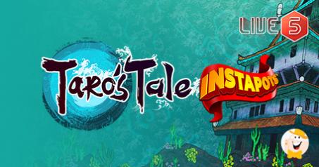 Live 5 Présente Sa Nouvelle Machine à Sous : Taro’s Tale InstaPots