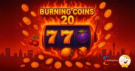 Burning Coins 20 enrichit la gamme de machines à sous classiques d’Endorphina