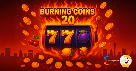 Burning Coins 20 enrichit la gamme de machines à sous classiques d’Endorphina