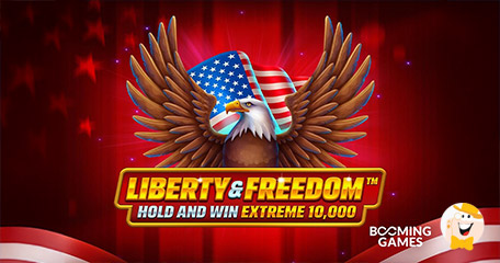 Booming Games illumine les rouleaux avec Liberty & Freedom Extreme 10 000