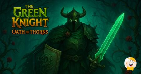 Play’n GO revisite les légendes arthuriennes dans Oath of Thorns